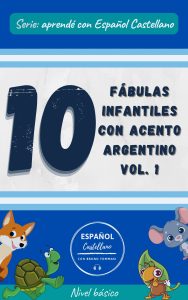 10 fábulas infantiles volumen 1