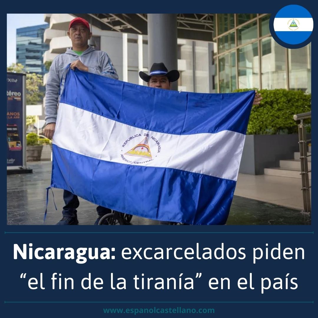 Nicaragua: excarcelados piden “el fin de la tiranía” en el país